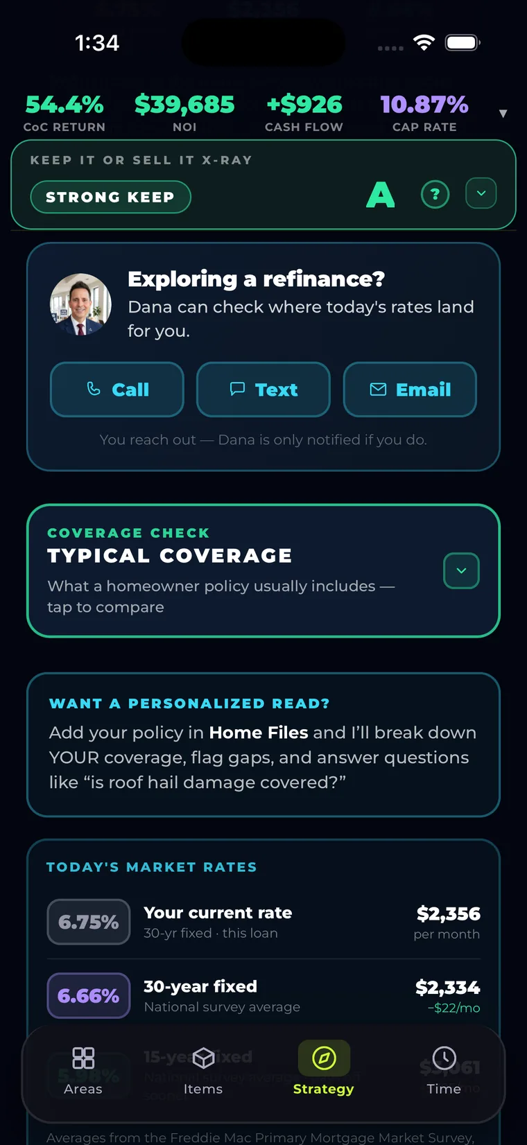 Strategy screen showing an Exploring a refinance card with Call, Text and Email buttons and the line: you reach out, Dana is only notified if you do. Below it, their current rate against the national thirty-year average